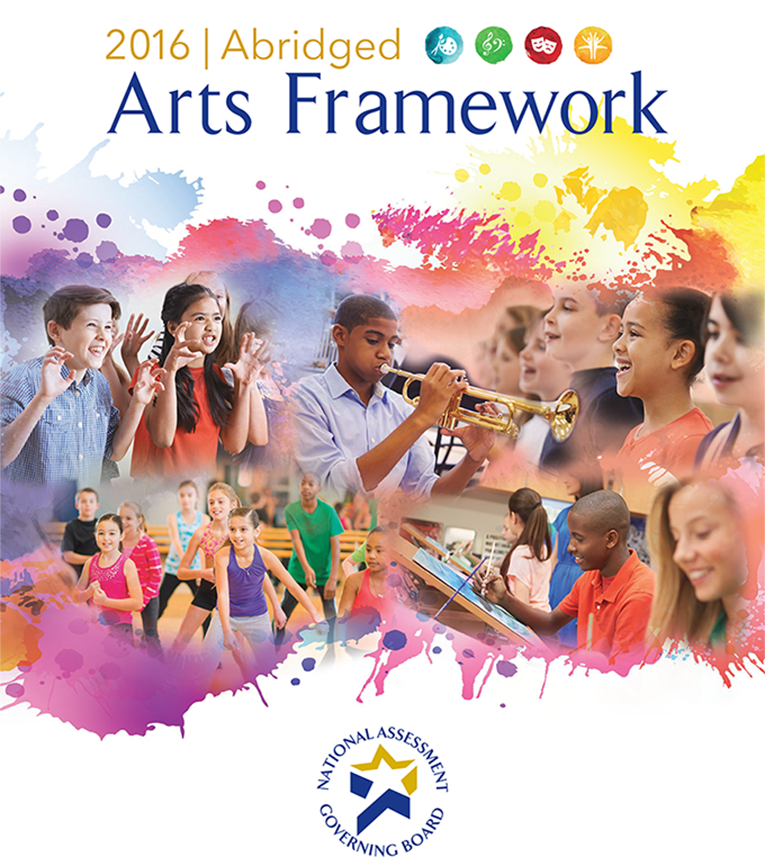 NAEP 2016 Abridged Arts Framework